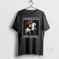 Original I_e2_80_99m Praying For You Without Your Consent Saint George Graphic