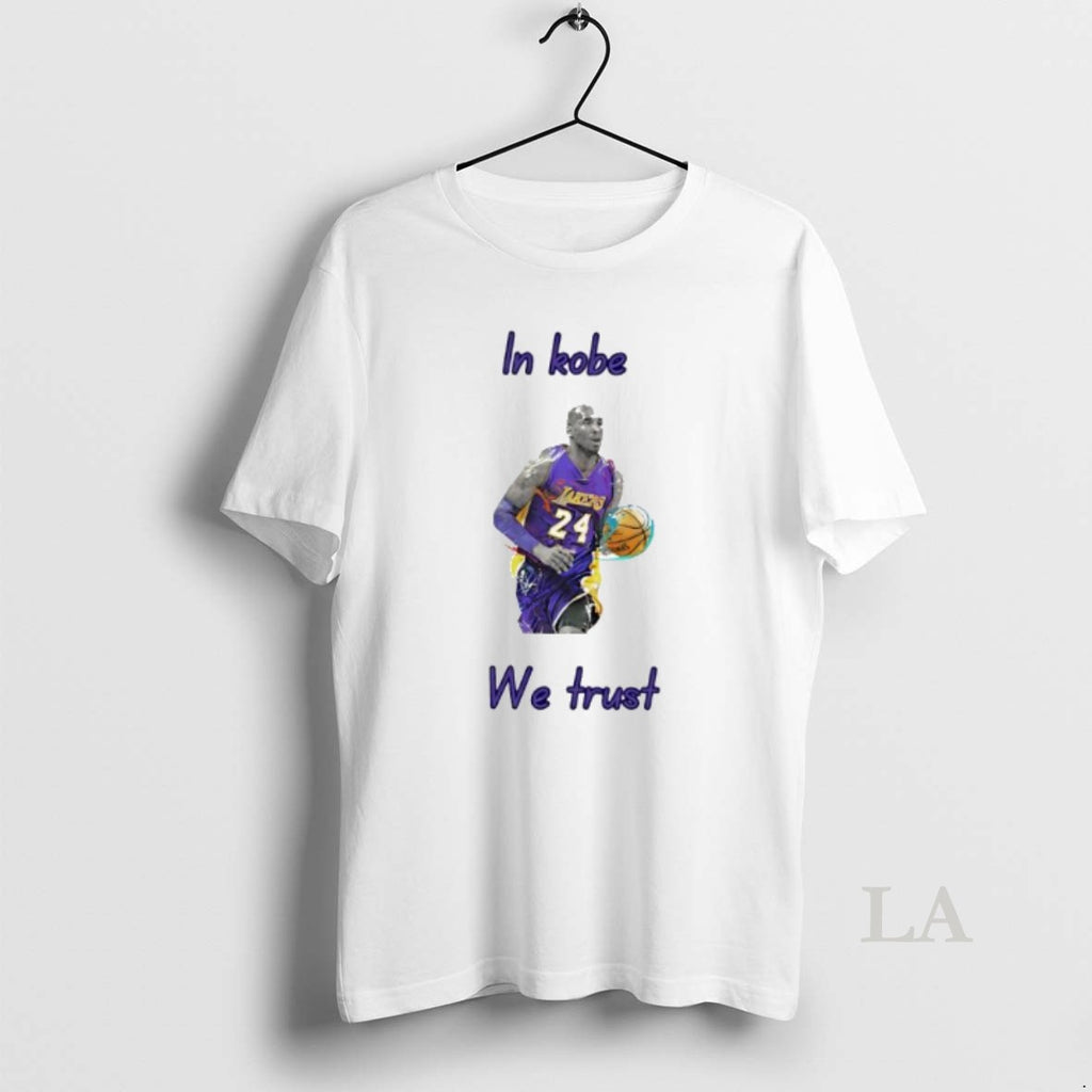 Original In Kobe Bryant We Trust Graphic
