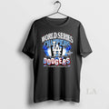 Original Its Time For Nine Dodgers Championships Los Angeles Dodgers 2025 World Series Champions