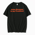 Original Jalen Brunson Is My President Tshirts Jpg