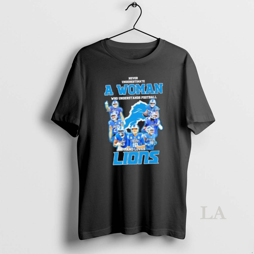 Original Never Underestimate A Woman Who Understands Football And Loves Detroit Lions Players Signatures