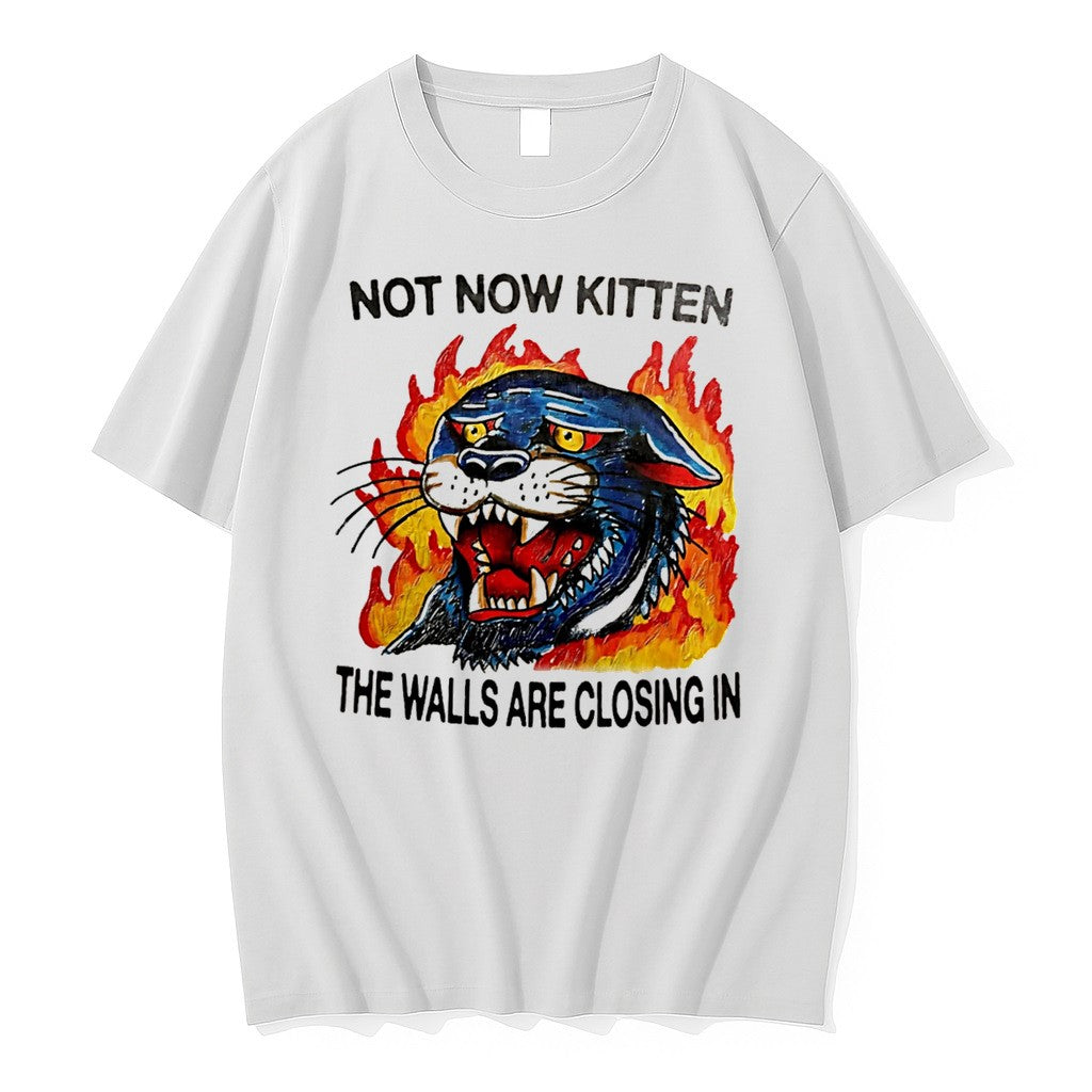 Original Not Now Kitten The Walls Are Closing In Tee Tshirts Jpg