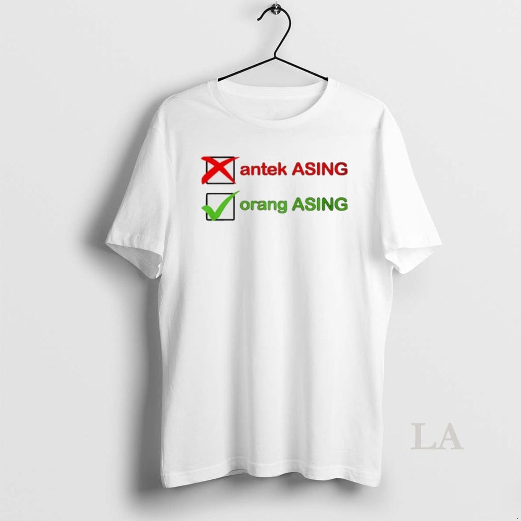 Original Orang Asing Not Antek Asing