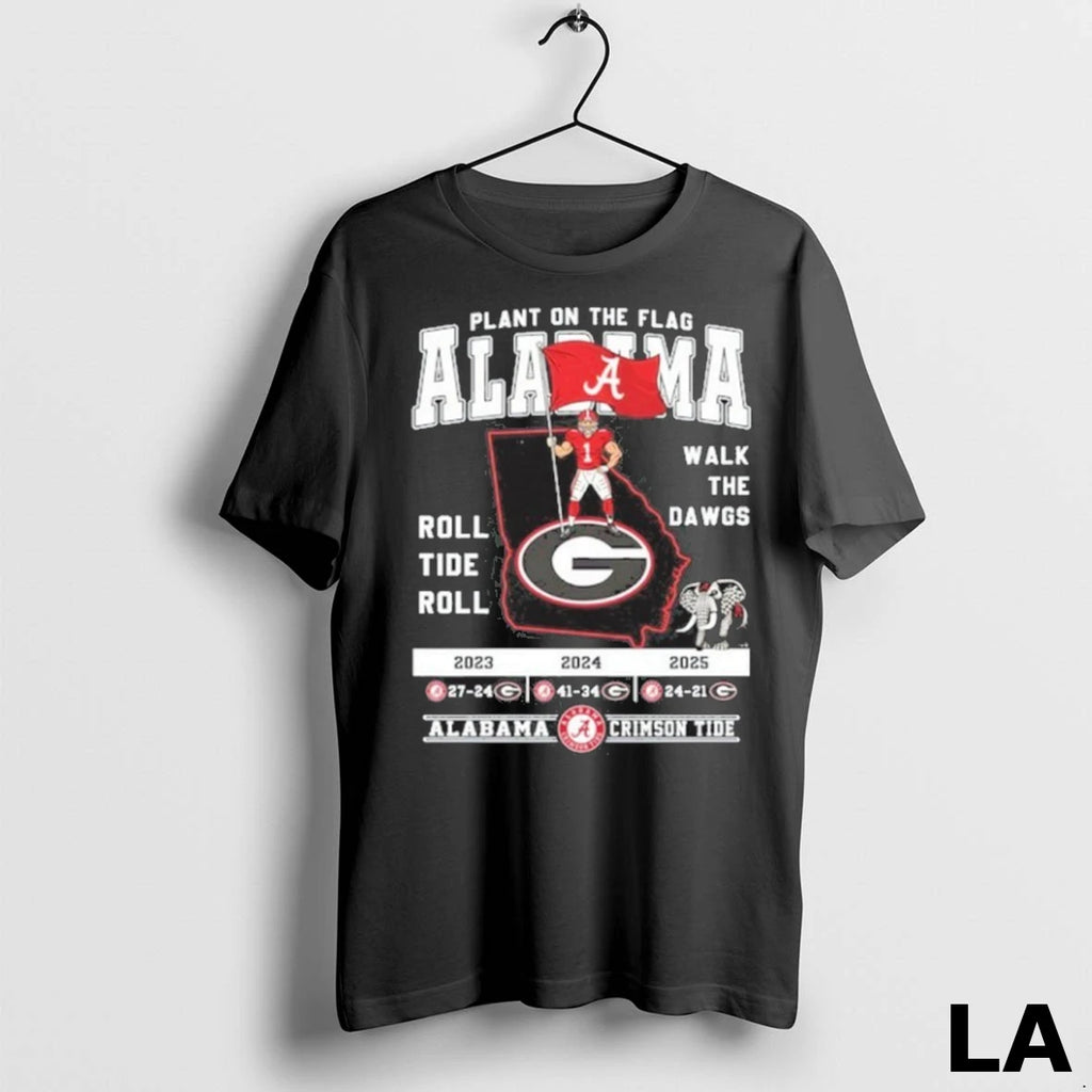 Original Plant On The Flag Alabama Walk The Dawgs Roll Tide Roll