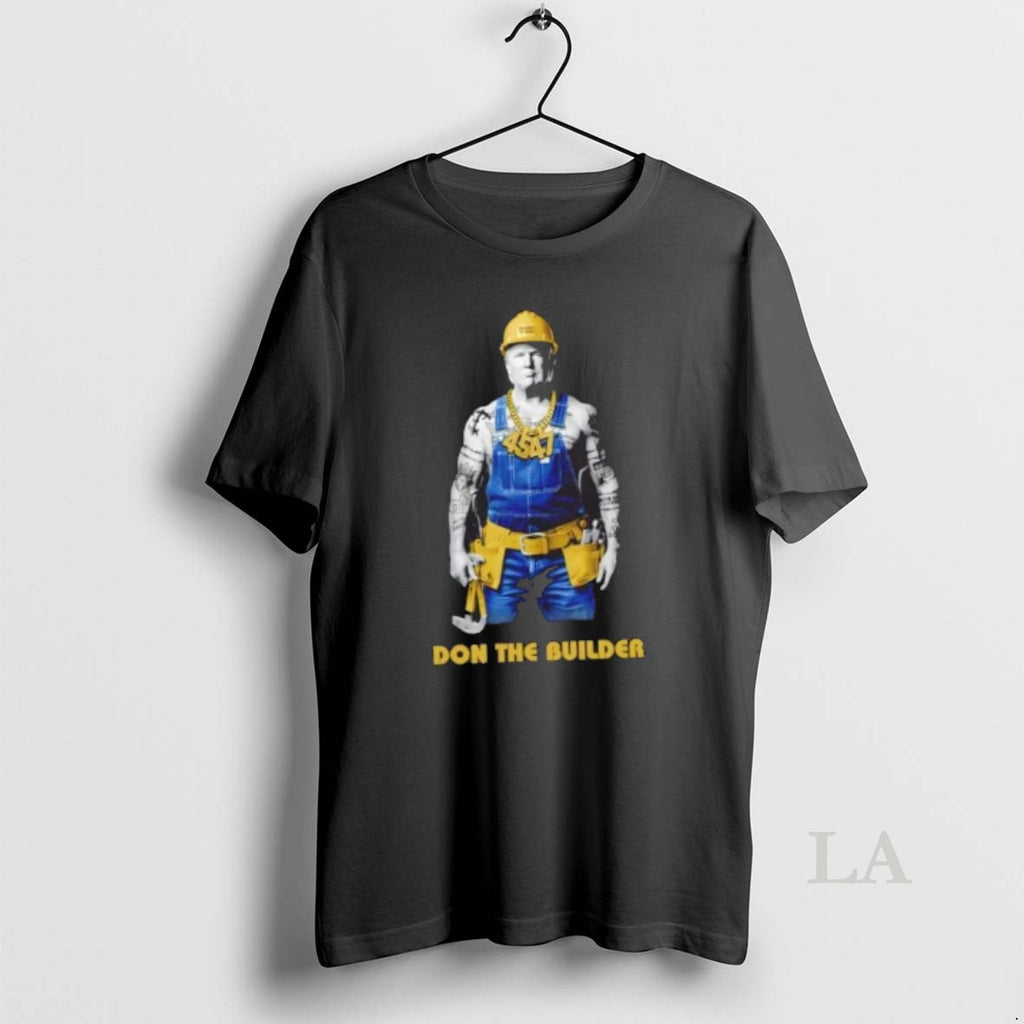 Original President 45 47 Trump Don The Builder