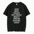 Original Racism Bigotry Patriarchy White Supremacy Inequality Oppression Intolerance Text Tshirts