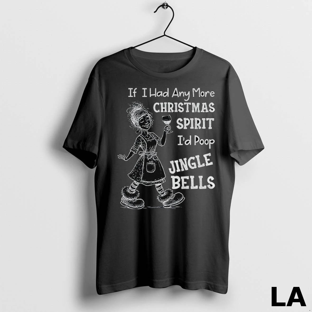 Original Skeleton If I Had Any More Christmas Spirit Id Poop Jingle Bells