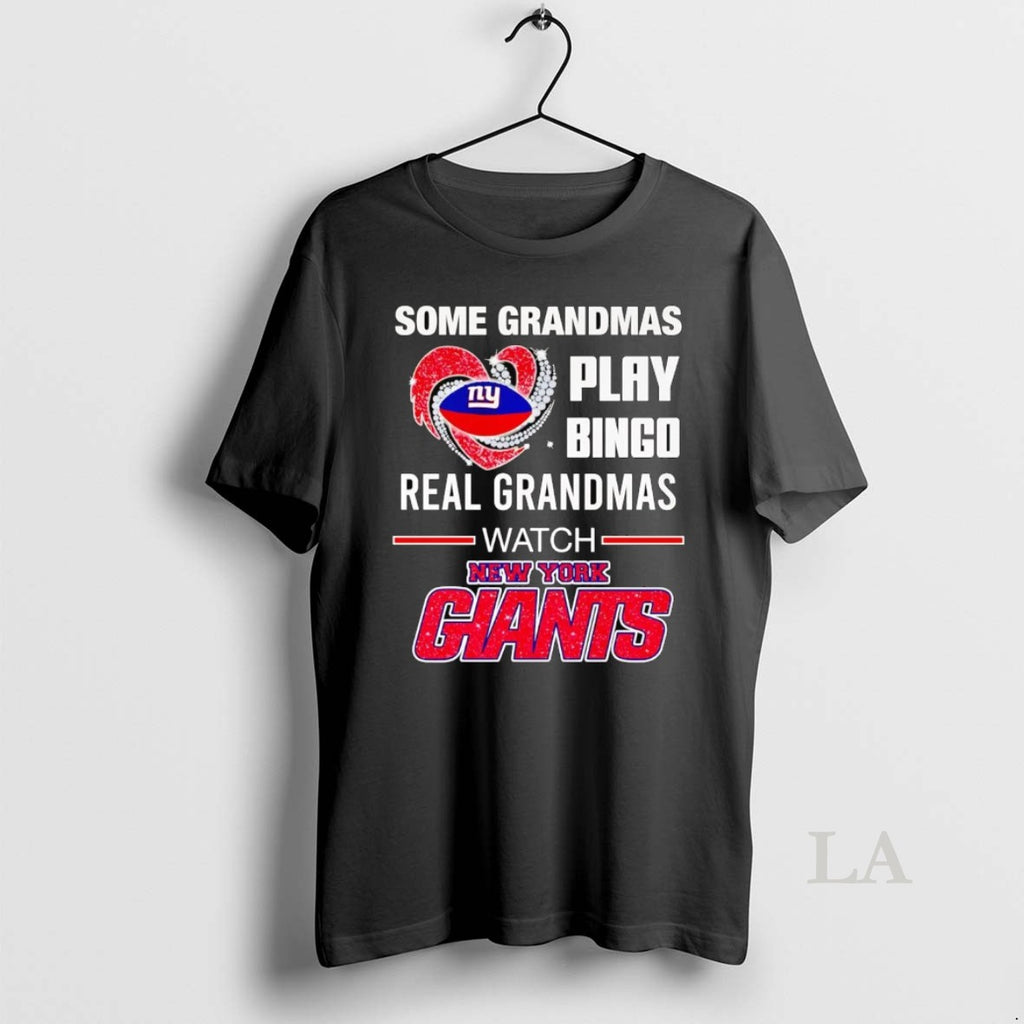 Original Some Grandmas Play Bingo Real Grandmas Watch New York Giants