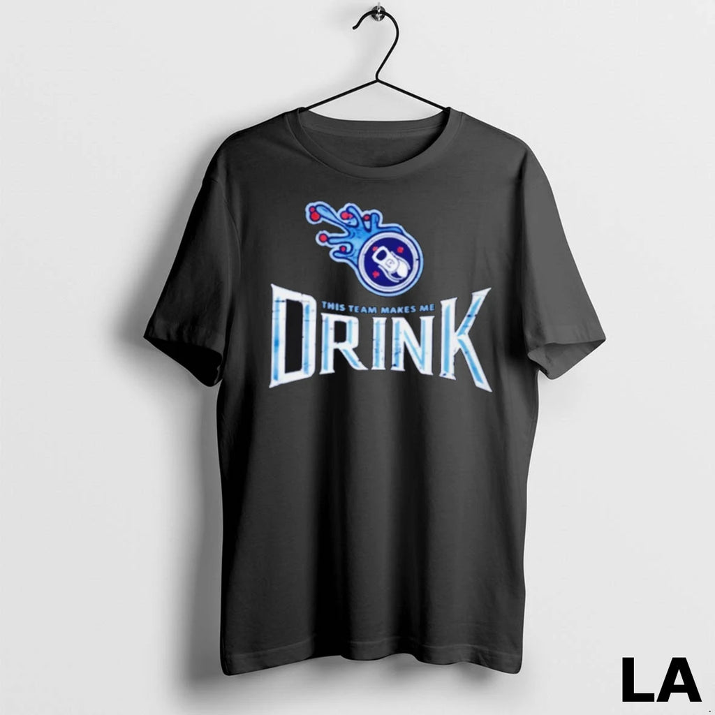Original Tennessee Titans This Team Makes Me Drink