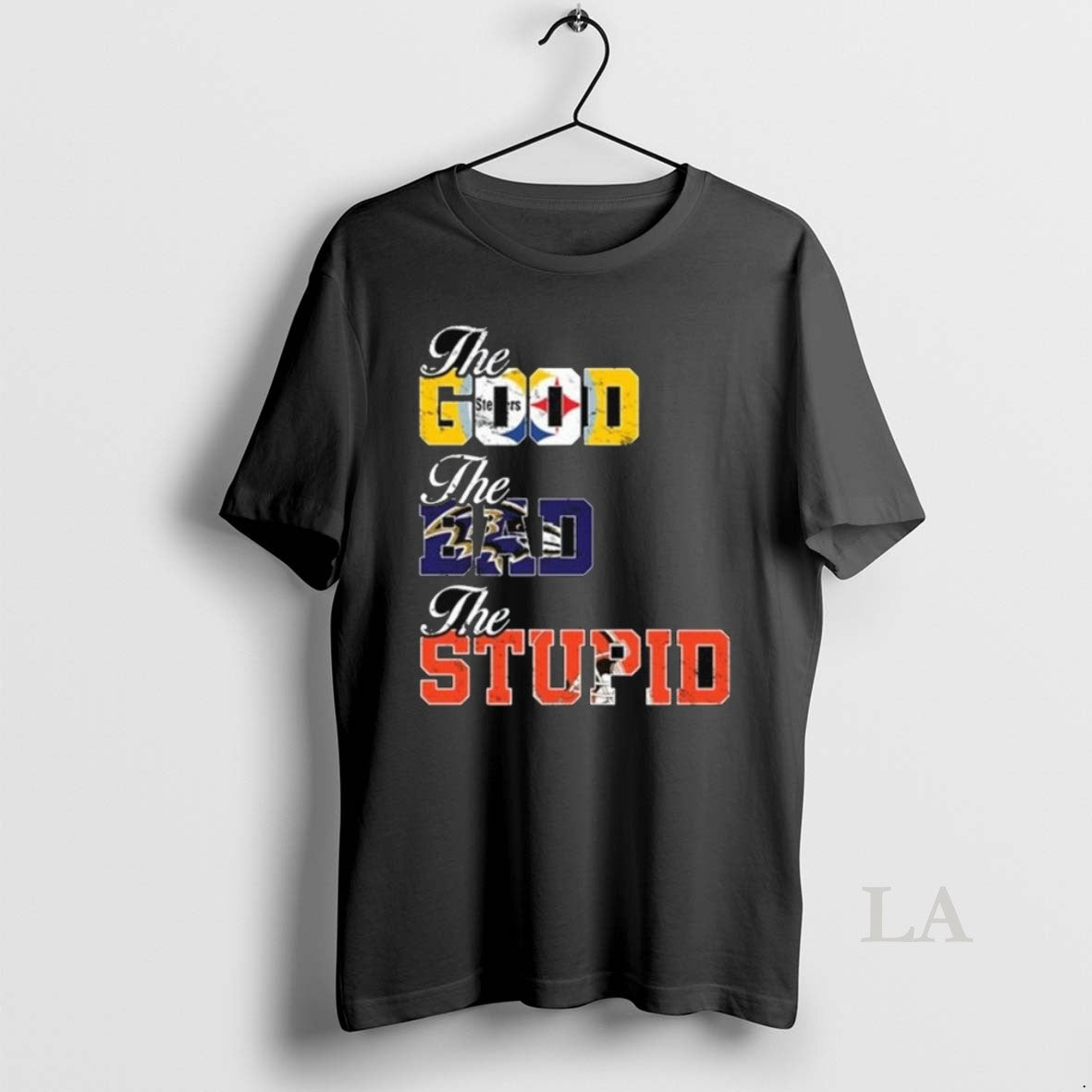 Original The Good Steeler The Bad Ravens The Stupid Browns Long Sleve