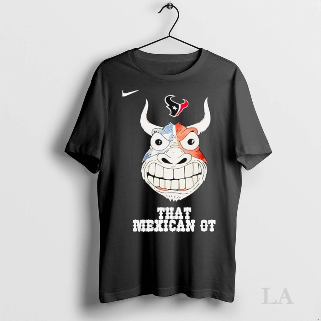 Original Toro Houston Texans Mascot That Mexican Ot Ladies