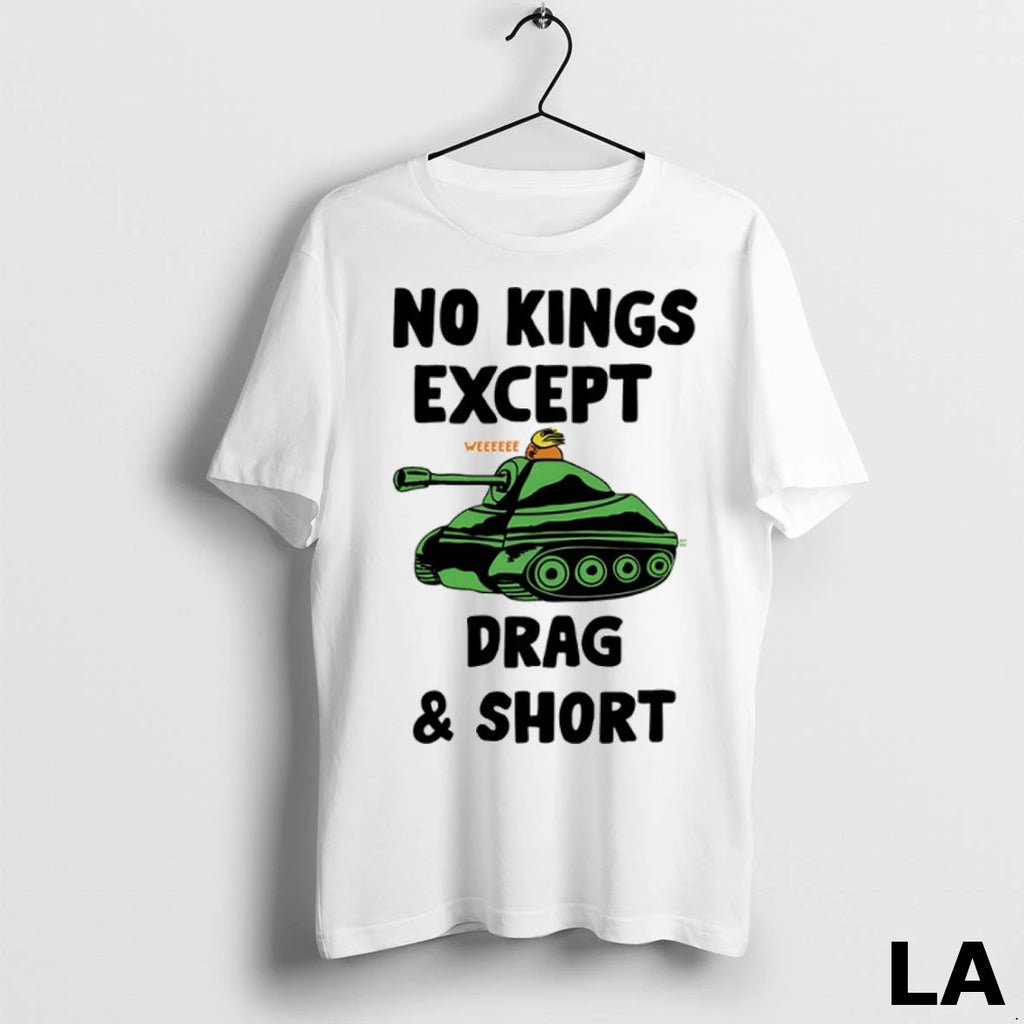 Original Trump Tank No Kings Except Drag And Short