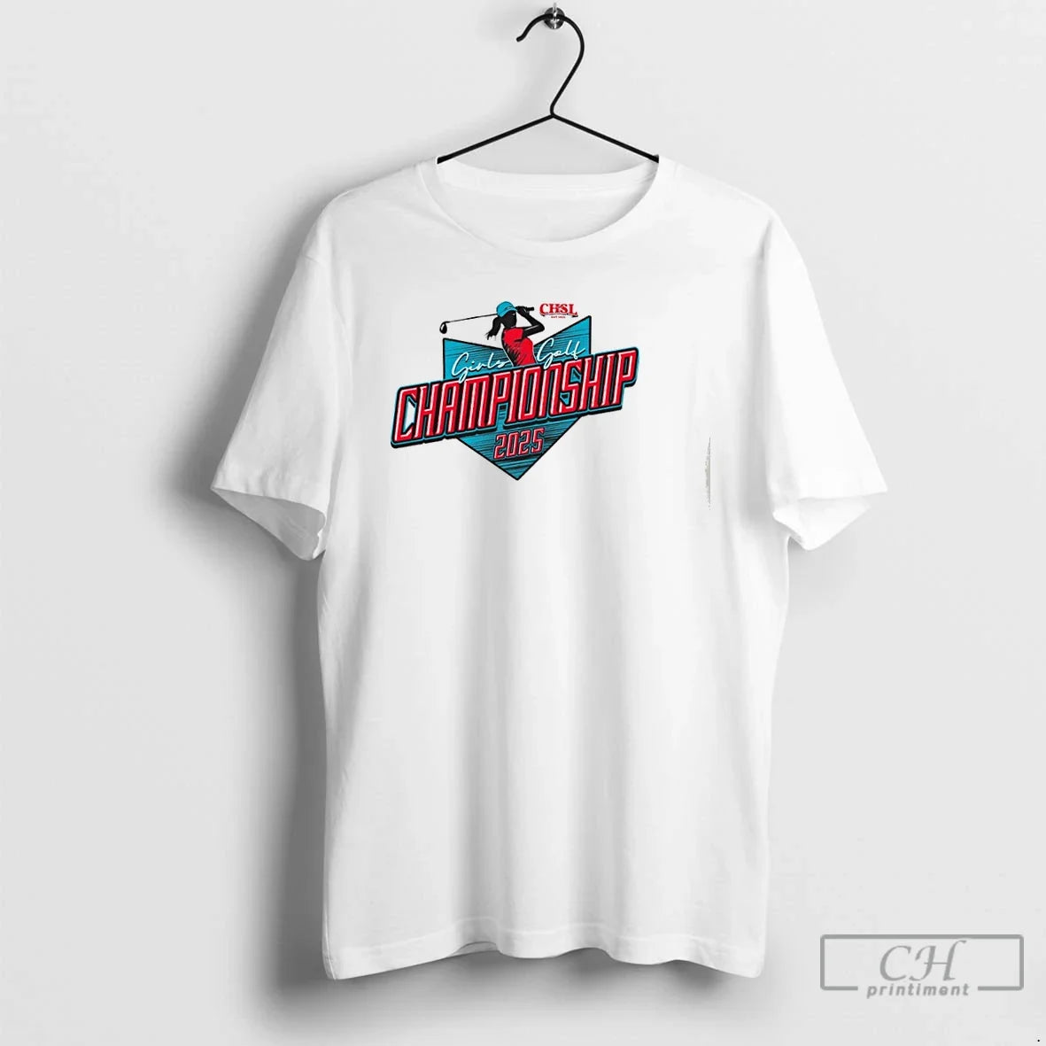 Premium 2025 Chsl Girls Golf Championship T Shirts
