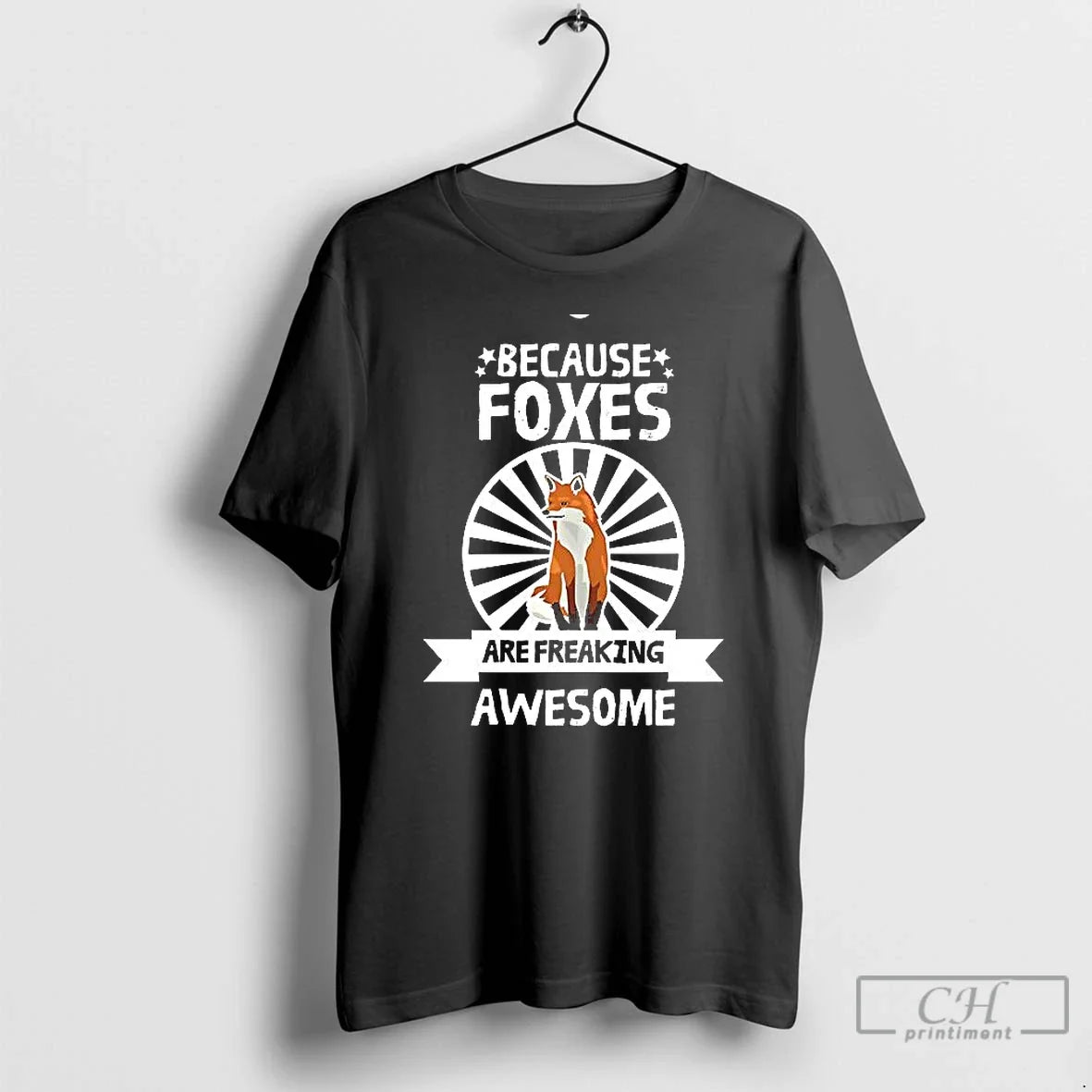 Premium Because Foxes Are Freaking Awesome T Shirts