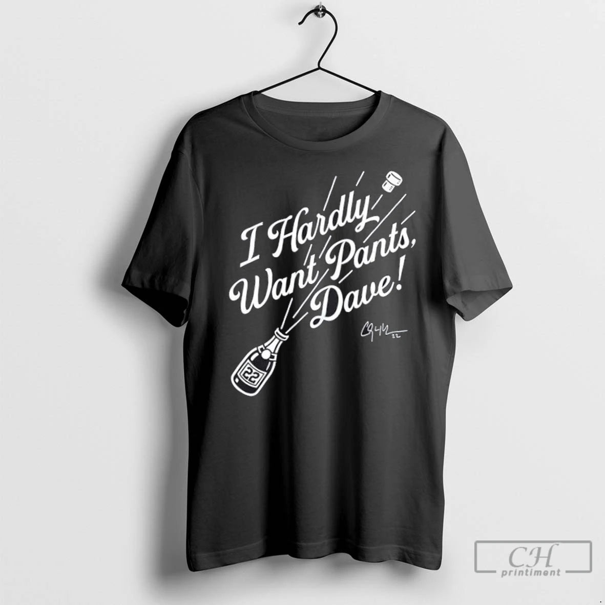 Premium Clayton Kershaw Los Angeles Dodgers I Hardly Want Pants Dave Signature