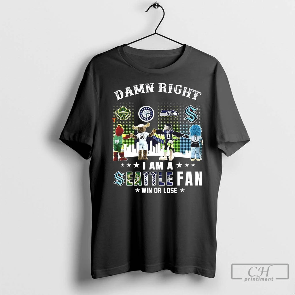 Premium Damn Right I Am A Seattle Fan Win Or Lose Mascot