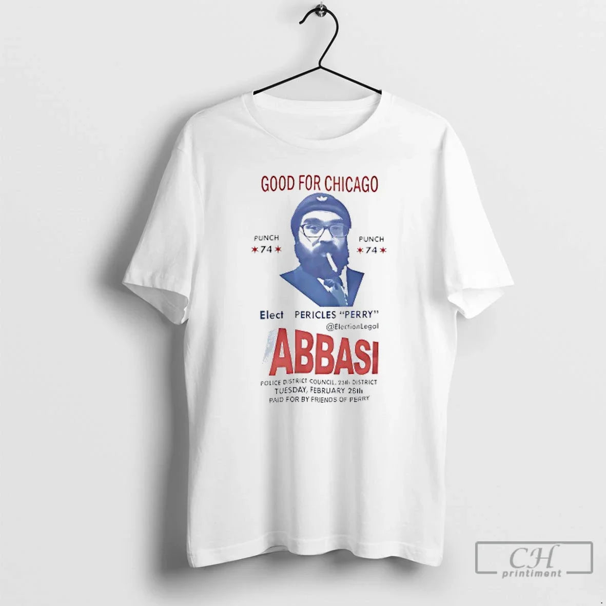 Premium Good For Chicago Abbaasi Elect Pericles Perry T Shirts