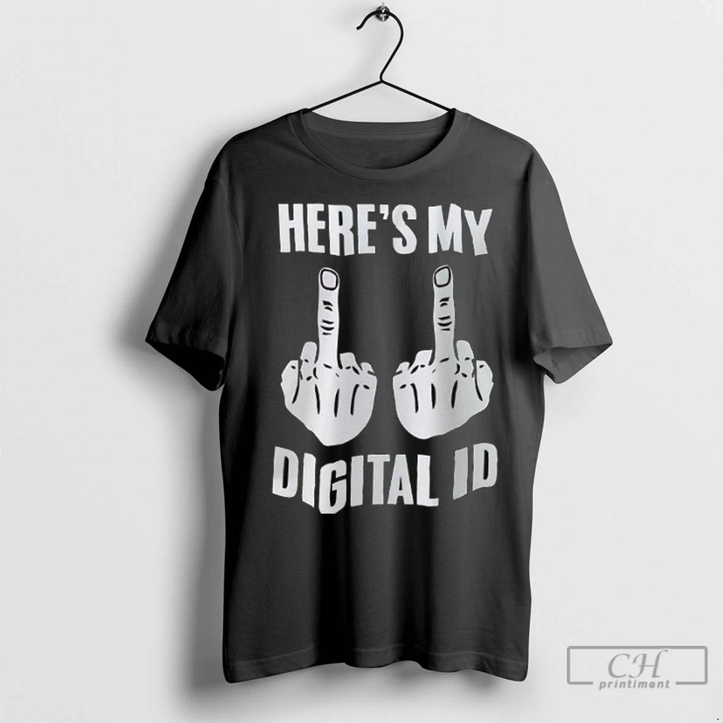Premium Heres My Digital Id