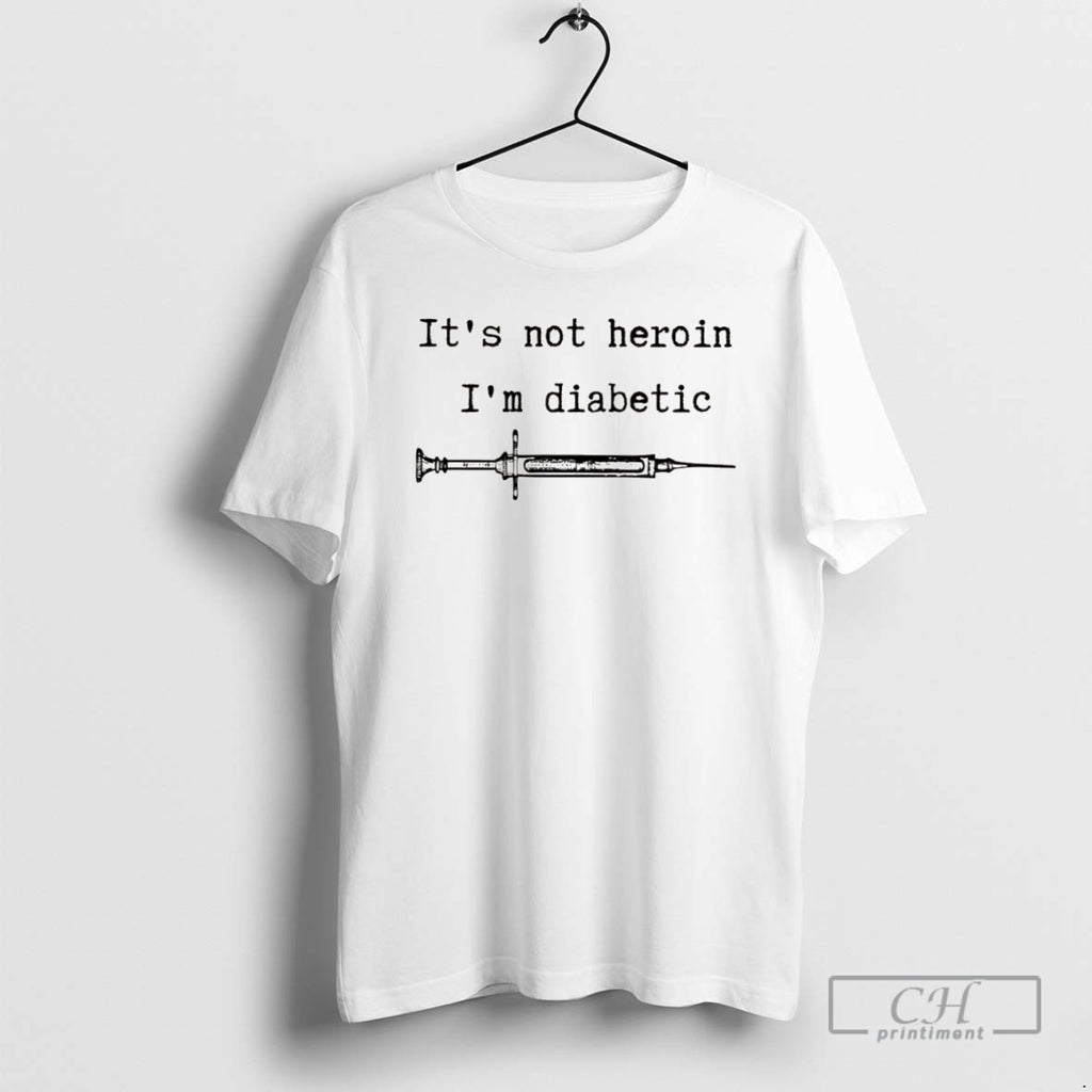 Premium Its Not Heroin Im Diabetic Christmas Shirt Sweater
