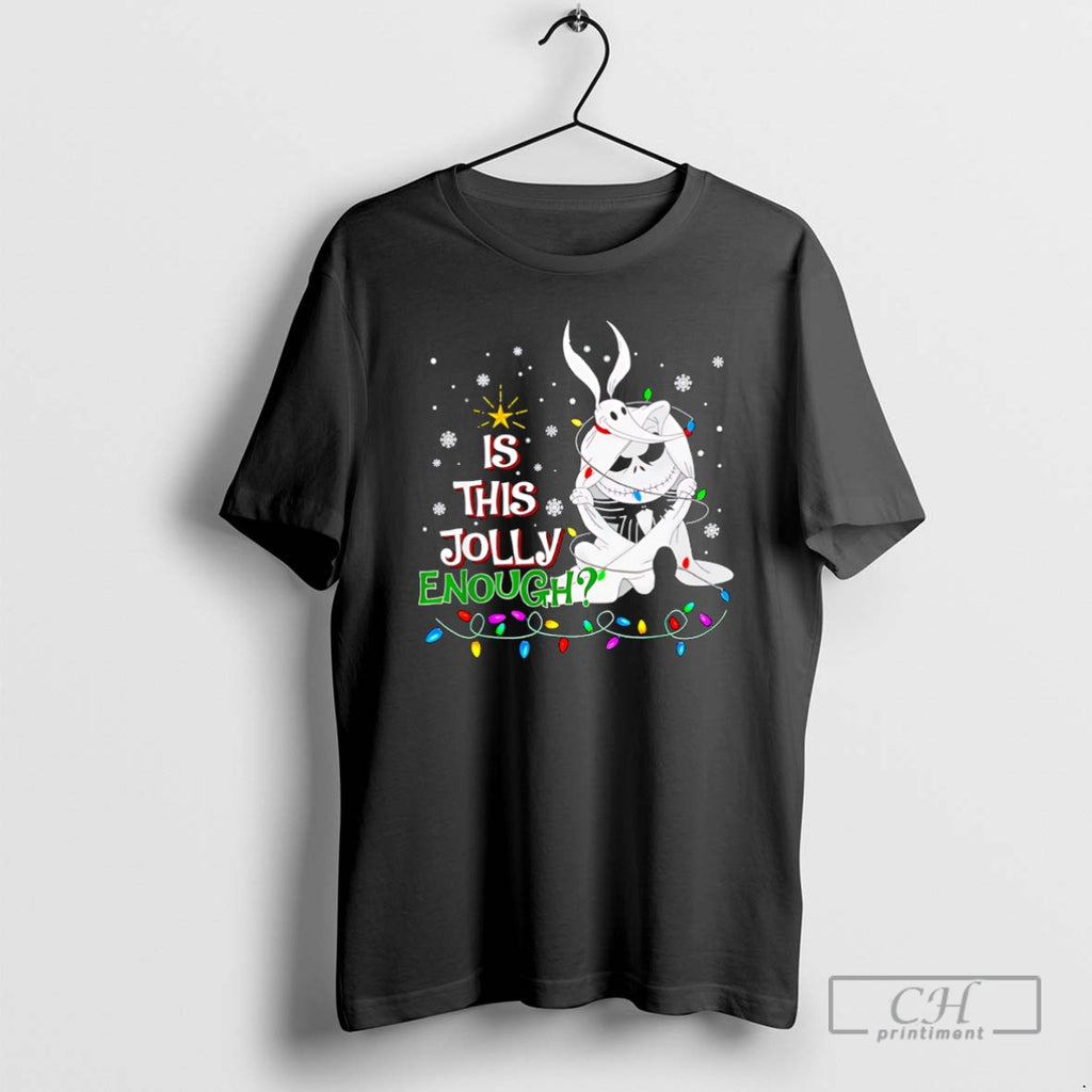 Premium Jack Skellington Is This Jolly Enough Shirt Sweater