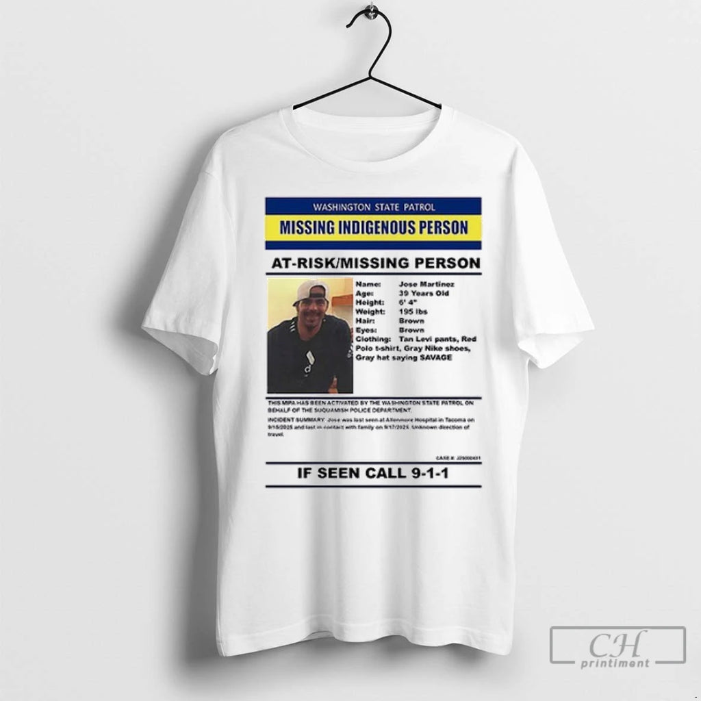 Premium Jose Martinez Washington State Patrol Missing Indigenous Person