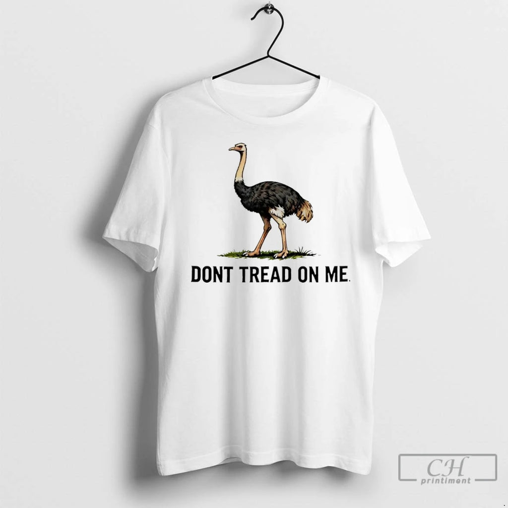 Premium Ostrich Dont Tread On Me Parody Logo