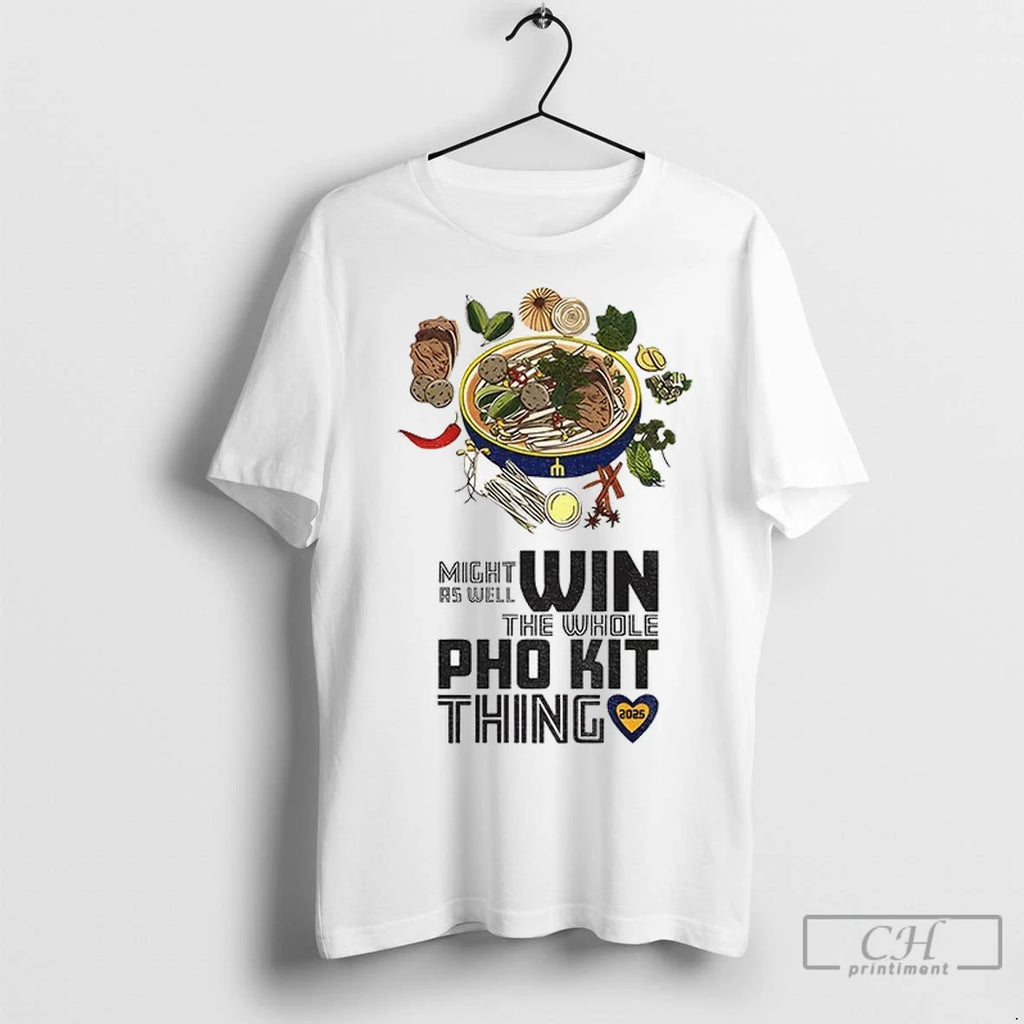 Premium Seattle Mariners Might As Well Win The Whole Pho Kit Thing 2025