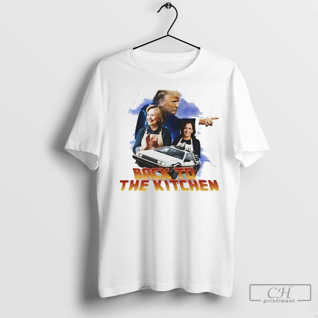 Premium Trump Back To The Kitchen Kamala Harris And Hillary Clinton