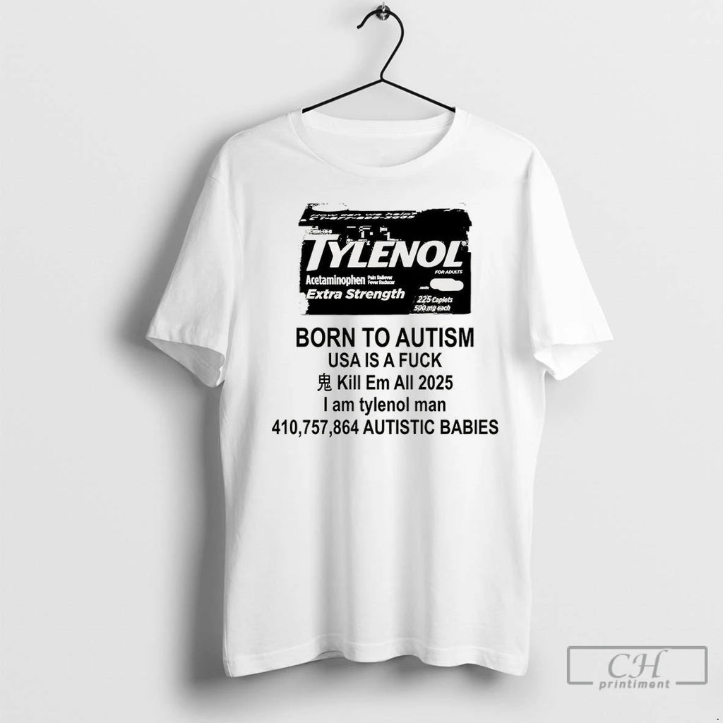 Premium Tylenol Born To Autism