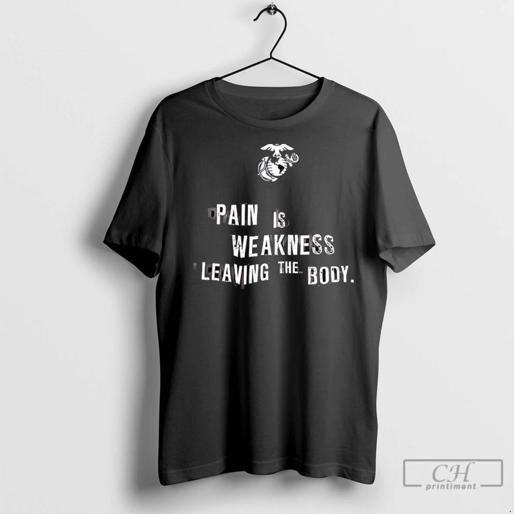 Premium Usmc Pain Is Weakness Leaving The Body