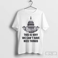Premium United States Capitol This Is Why We Cant Have Nice Things