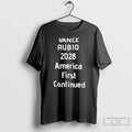 Premium Vance Rub10 2018 America First Continued T Shirts