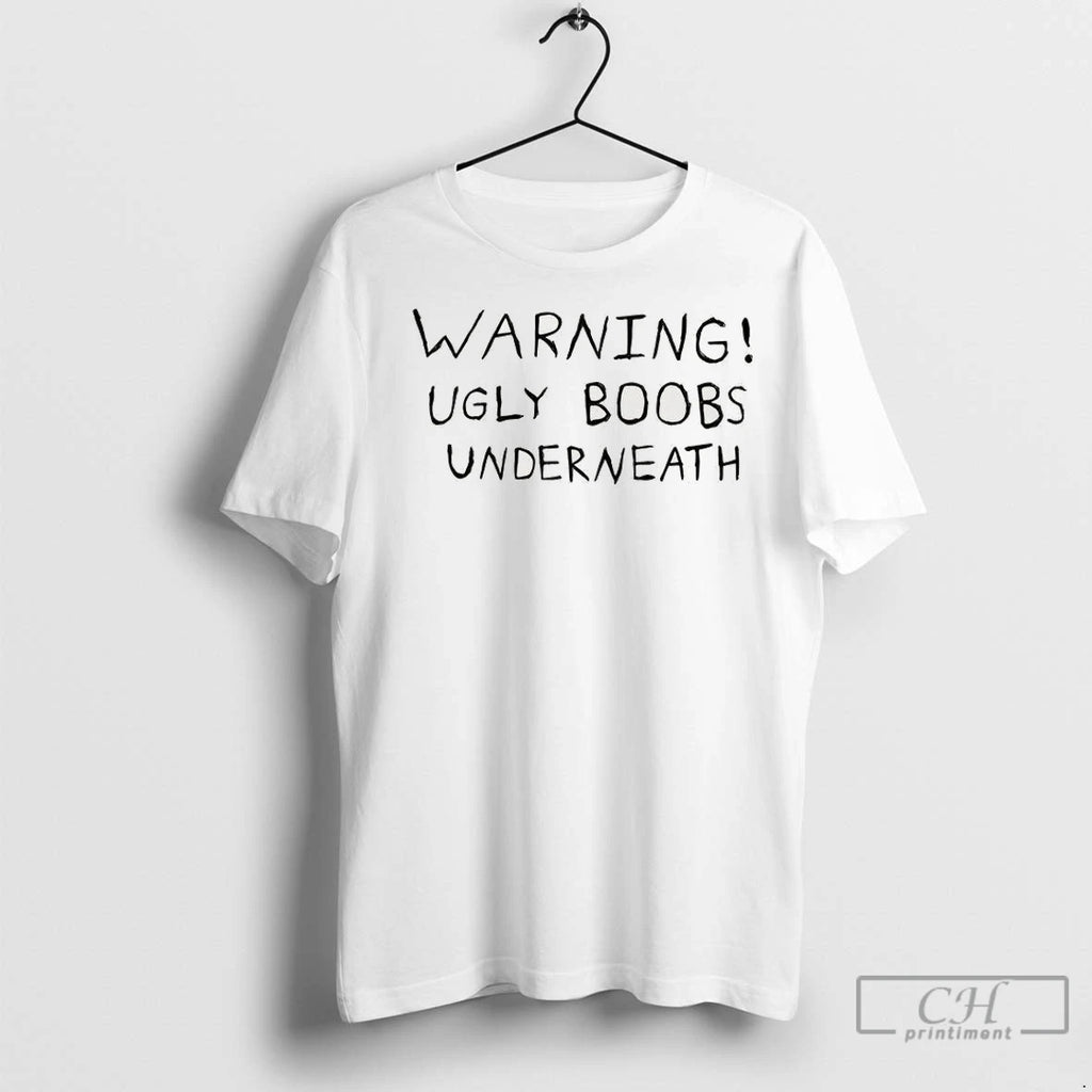 Premium Warning Ugly Boobs Underneath