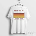 Premium Yeah Im Bi Bi Ying Myself 20 More Beers Tonight T Shirts