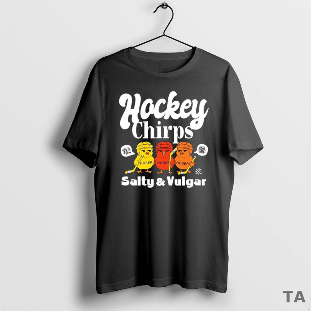 Top Hockey Chirps Salty And Vulgar T Shirt Sweater