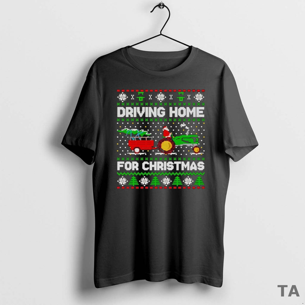 Top Santa Tractor Driving Home For Christmas T Shirt Sweater
