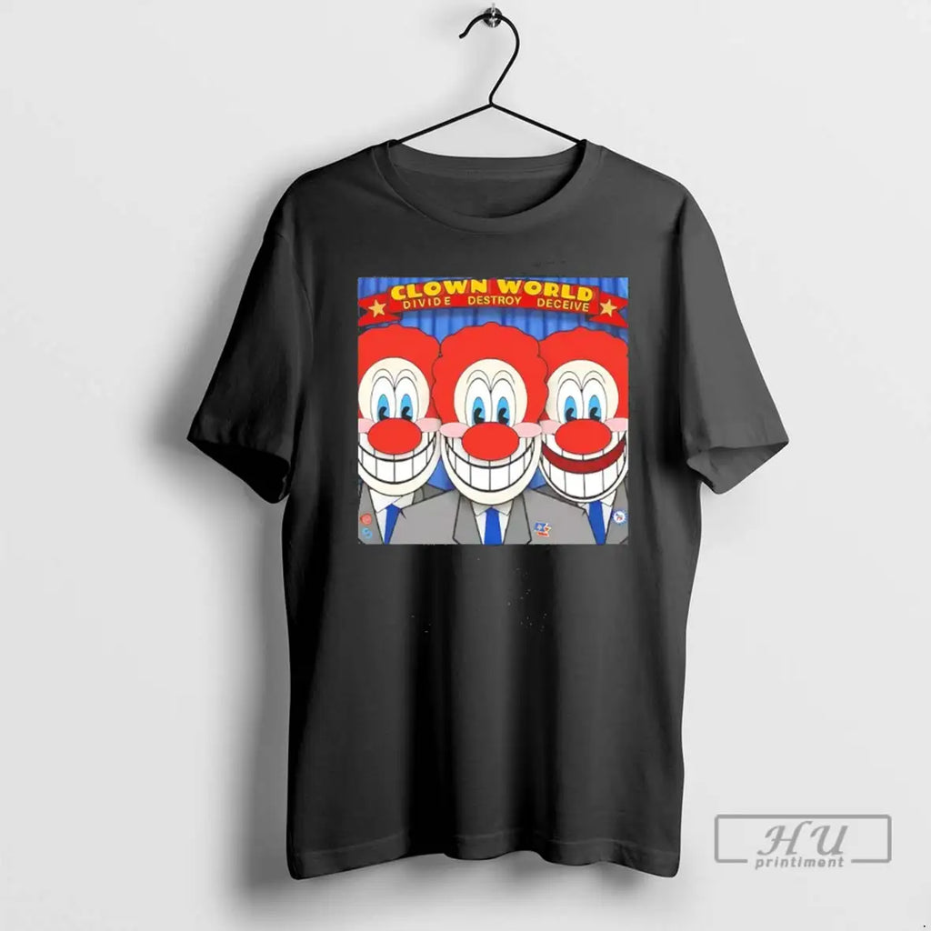 Trending Clown World Divide Destroy Deceive Cartoon Tee T Shirt