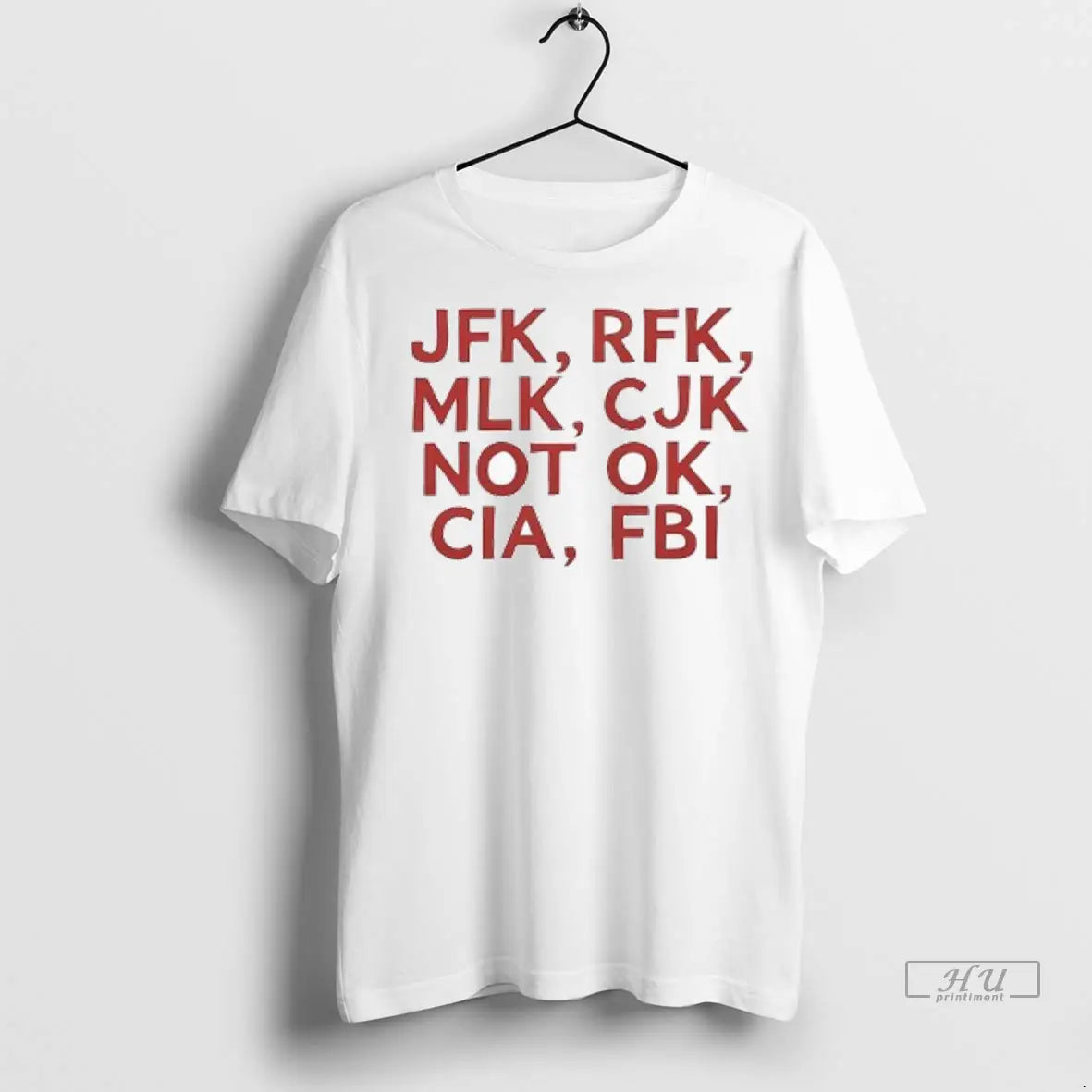 Trending Jfk Rfk Mlk Cjk Not Ok Cia Fbi Ladies T Shirt