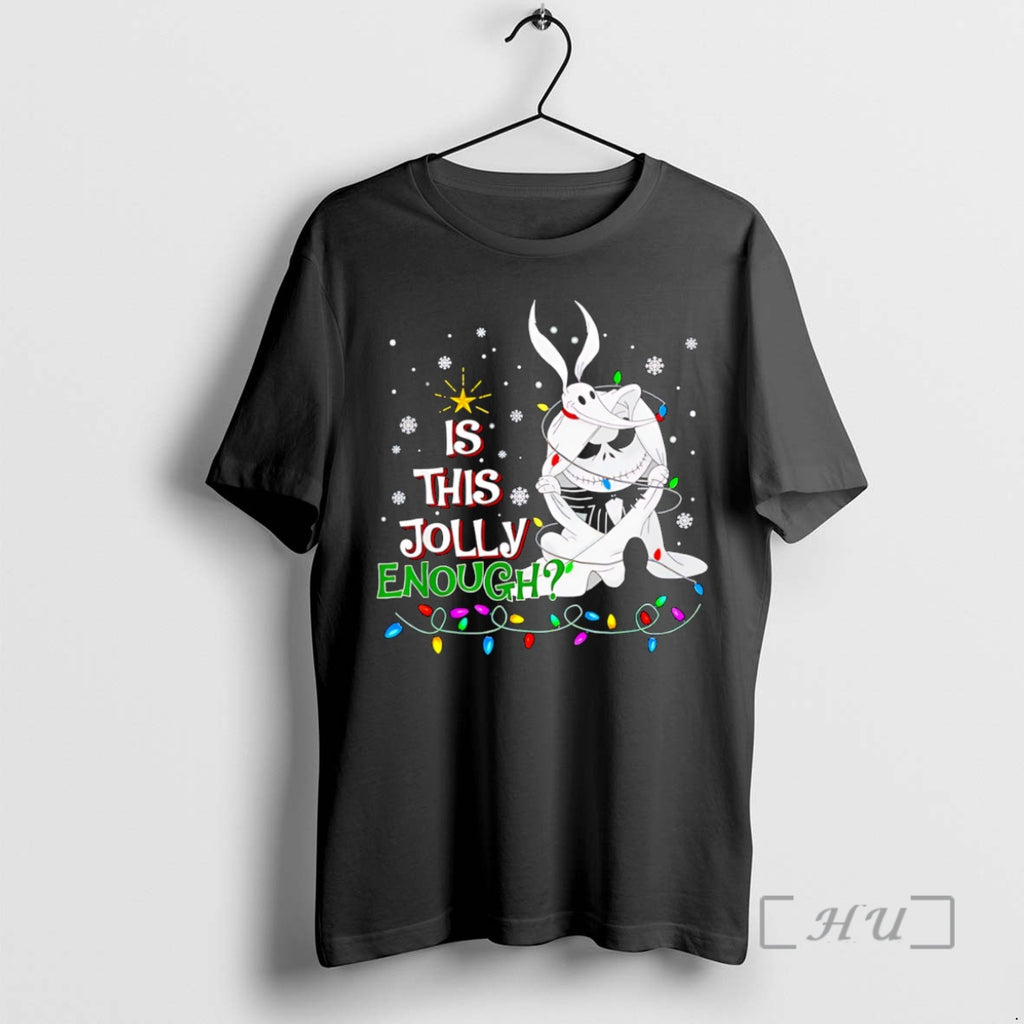 Trending Jack Skellington Is This Jolly Enough Premium T Shirt Sweater