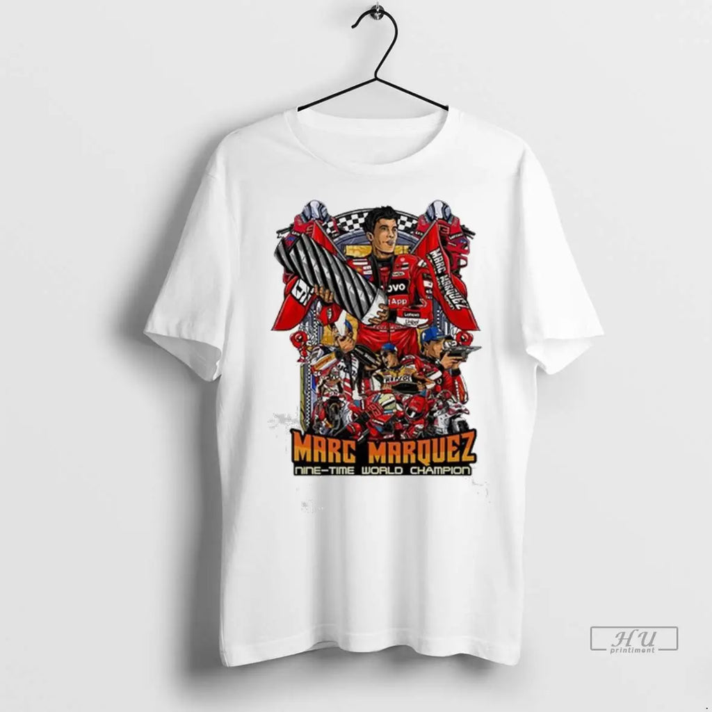 Trending Marc Marquez Nine Time World Champions 2025 Ladies T Shirt