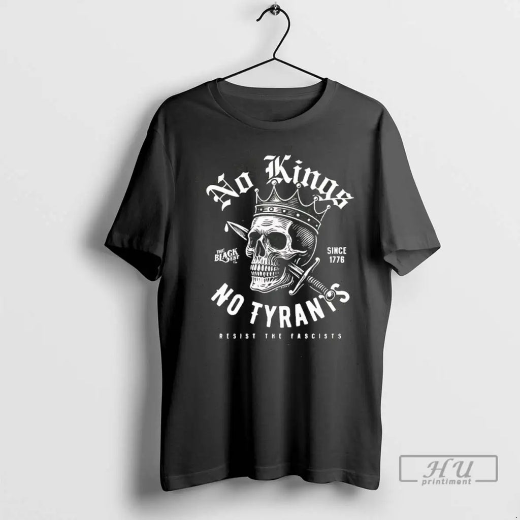 Trending No Kings No Tyrants Skull Protest Resist The Fascists Since 1776 Tee