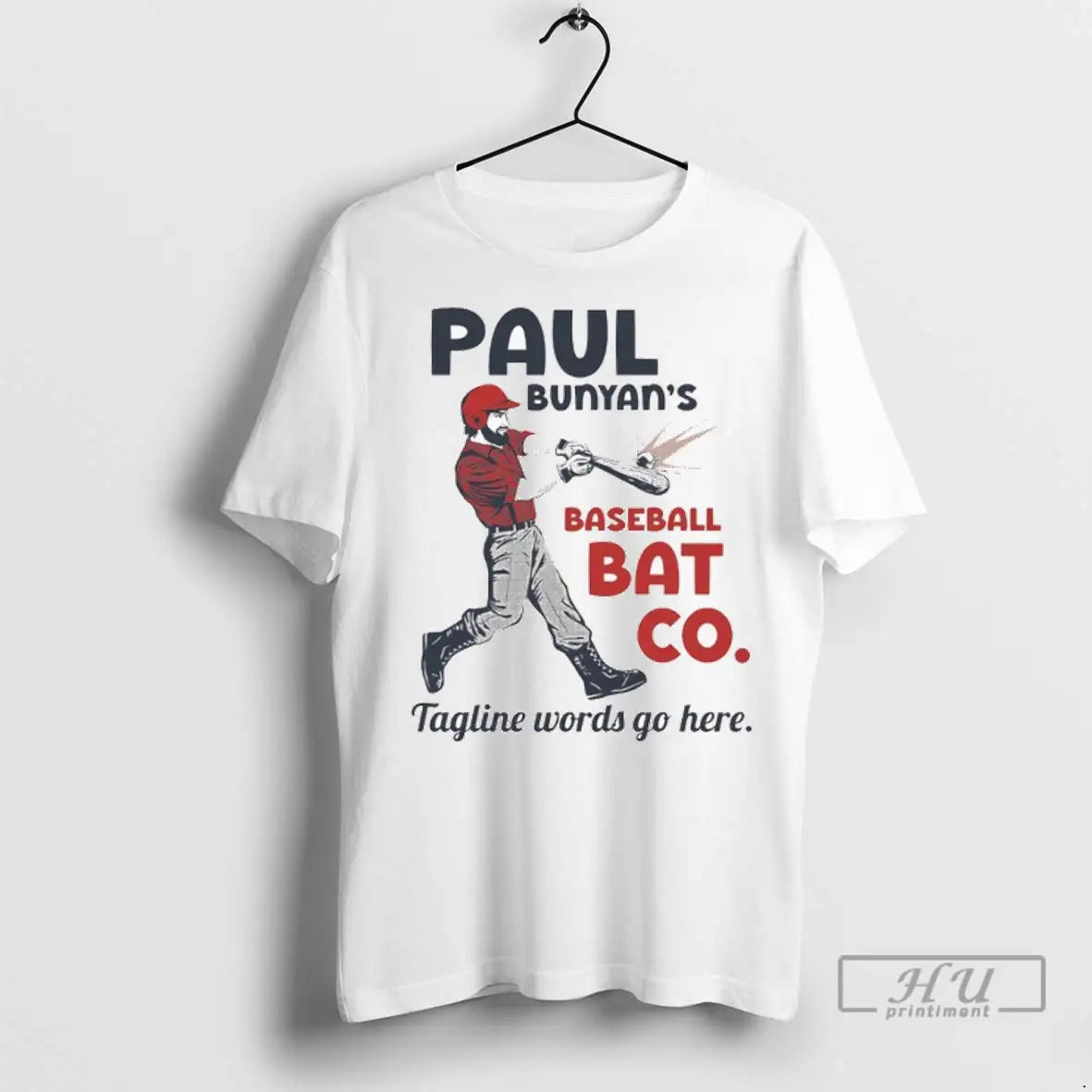 Trending Paul Bunyans Bat Co Tagline Words Go Here Swing Like A Legend