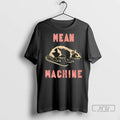 Trending Rat Mean Machine T Shirt