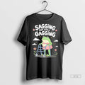 Trending Sagging But Still Gagging Funny Frog T Shirt