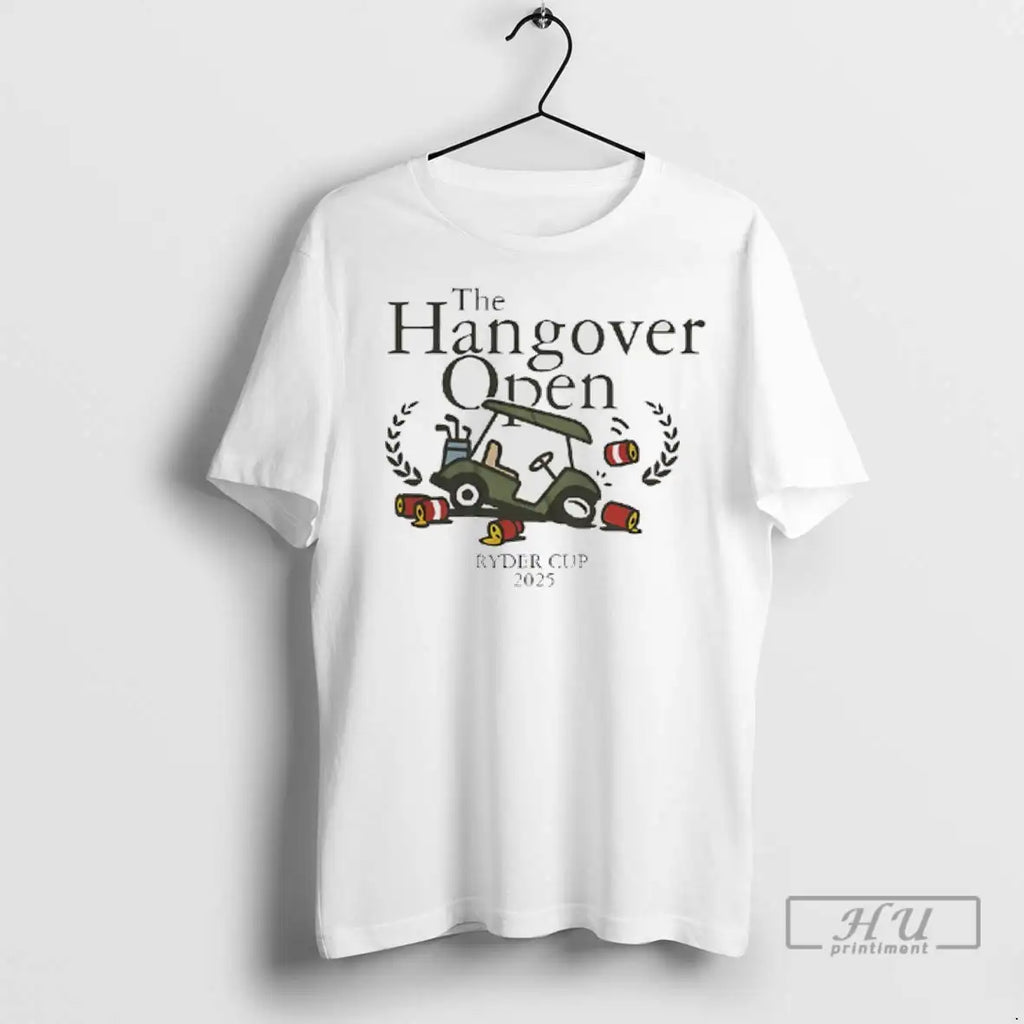 Trending The Hangover Open Golf 2025 Ryder Cup T Shirt