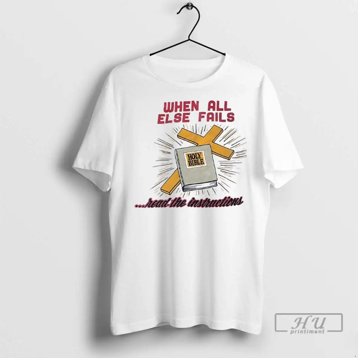 Trending When All Else Fails Read The Instructions T Shirt