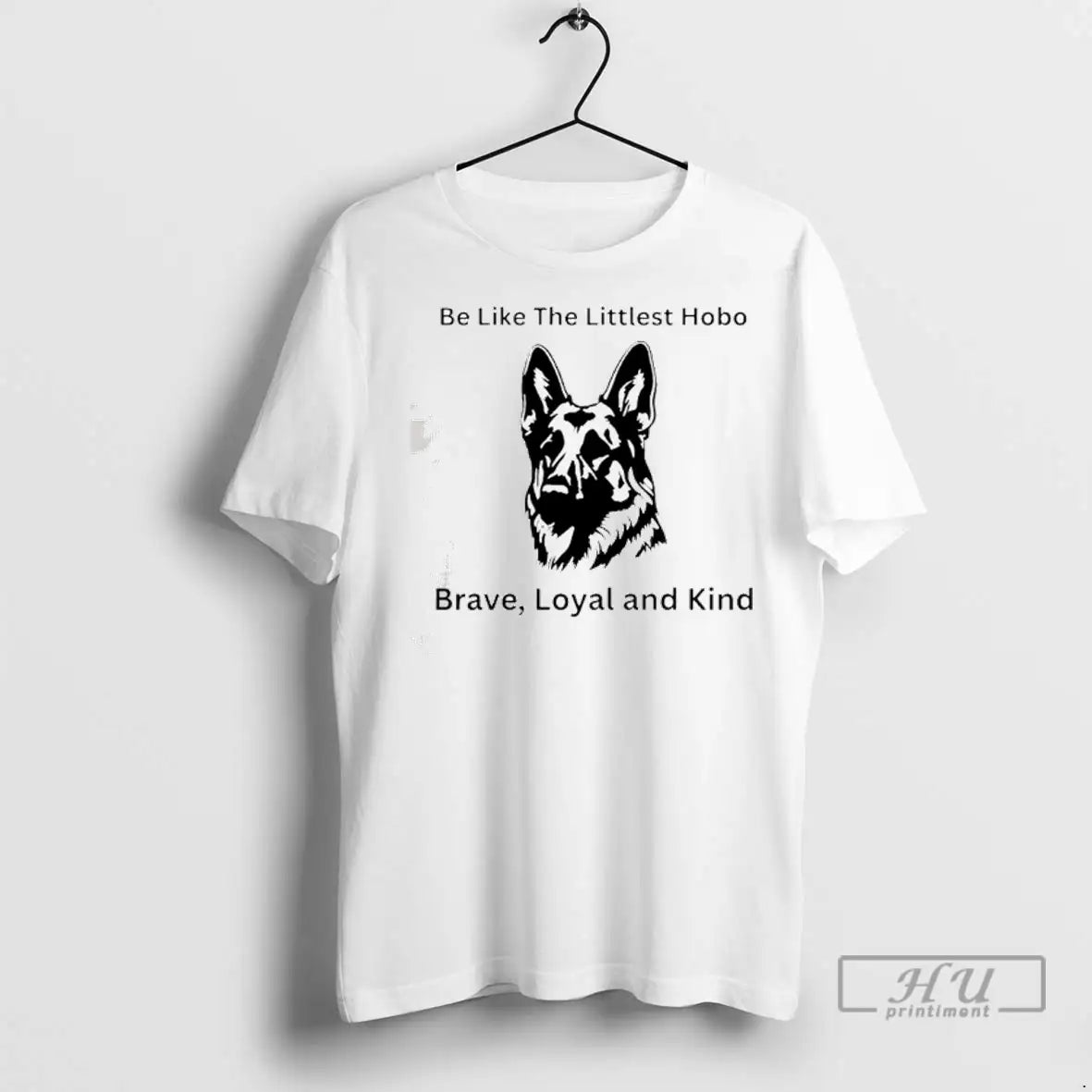 Trending Dog Be Like The Littlest Hobo Brave Loyal And Kint T Shirt