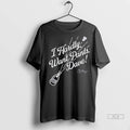 Trendy Clayton Kershaw I Hardly Want Pants Dave La Dodgers Shirt Sweater