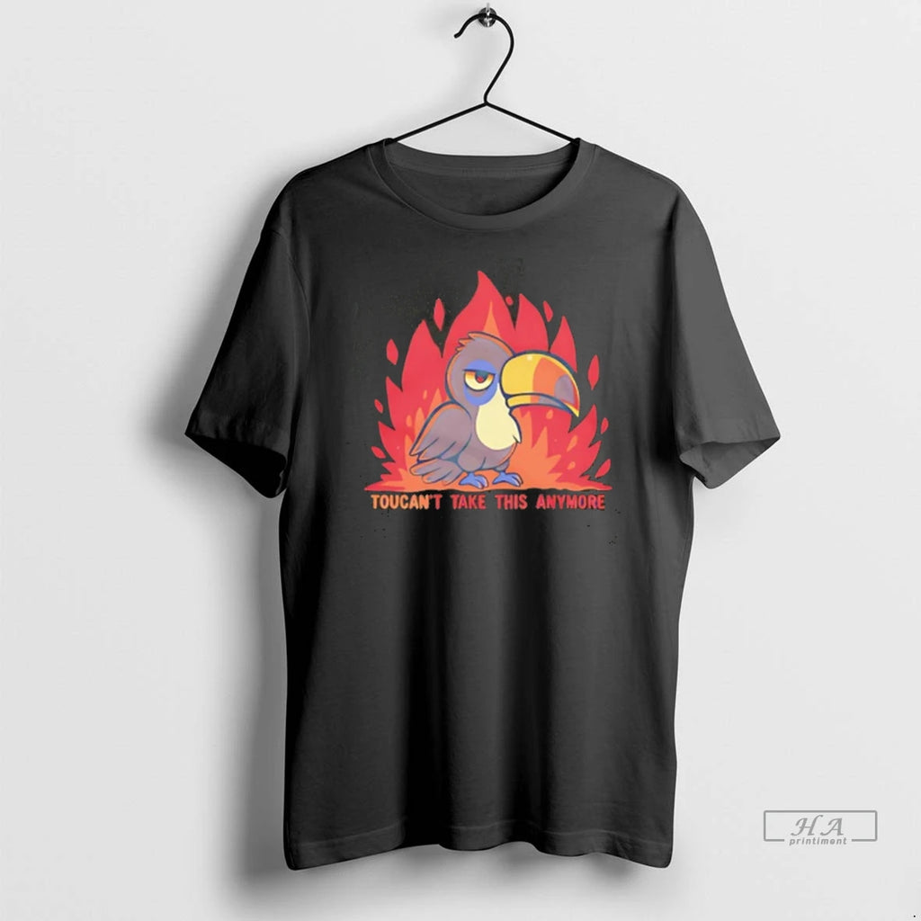 Trendy Toucan Bird Take This Anymore Tee Shirt Sweater