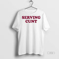Viral Pottymouthpollyanna Serving Cunt Tee Shirt Sweater